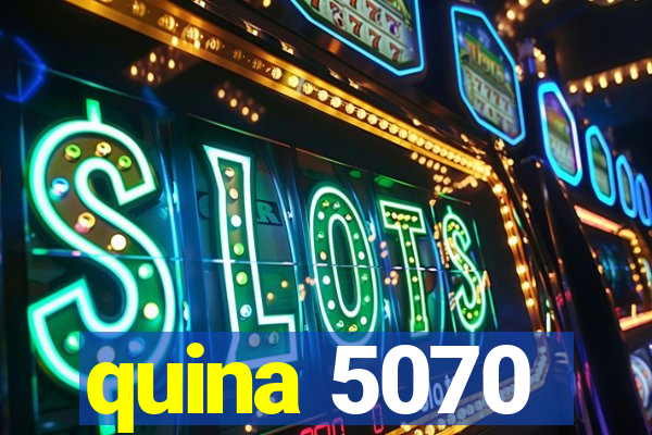 quina 5070